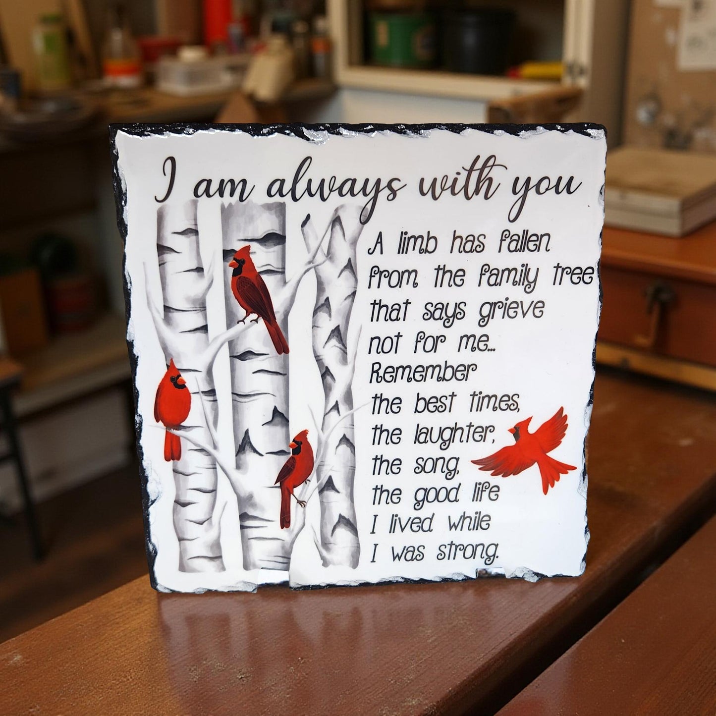 "I Am Always with You" Decorative Slate - Beautiful Memorial Sign
