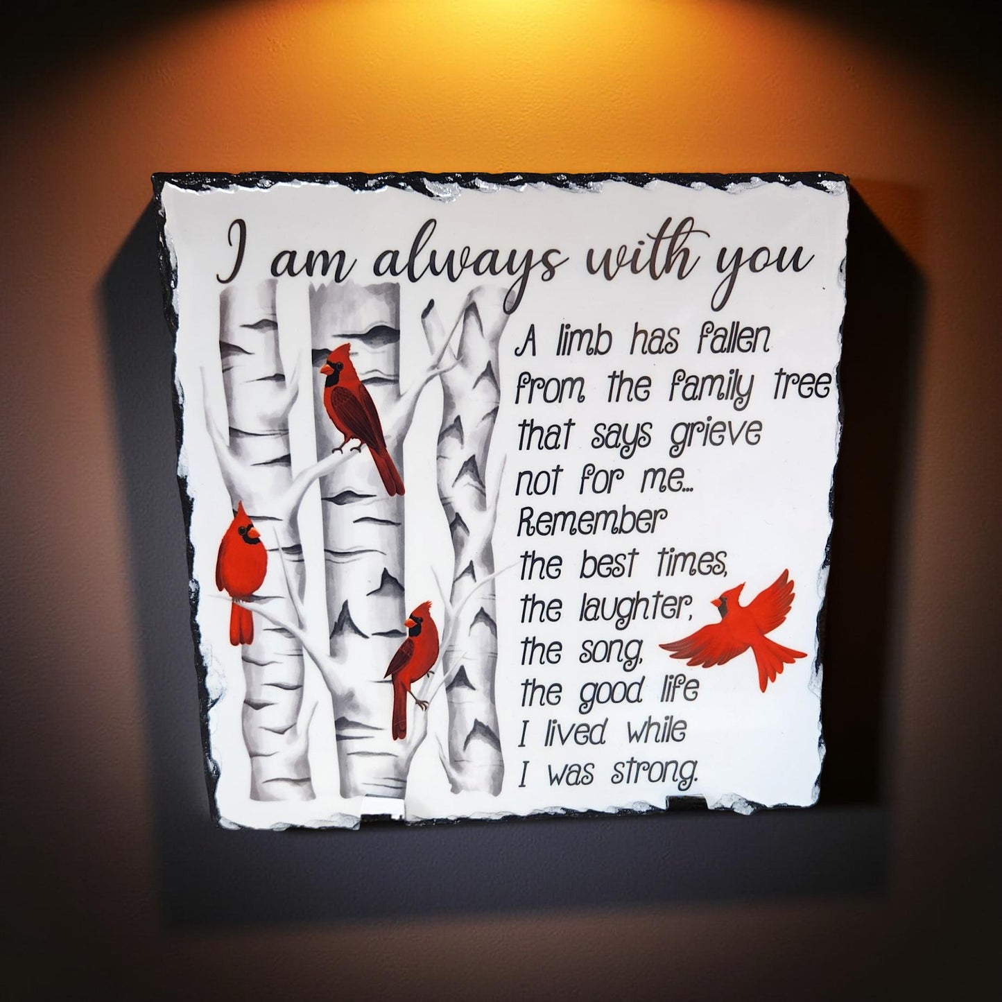 "I Am Always with You" Decorative Slate - Beautiful Memorial Sign