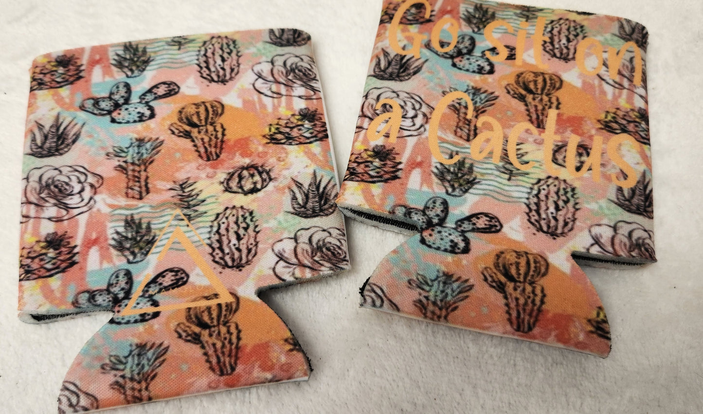 Go Sit on a Cactus Koozie